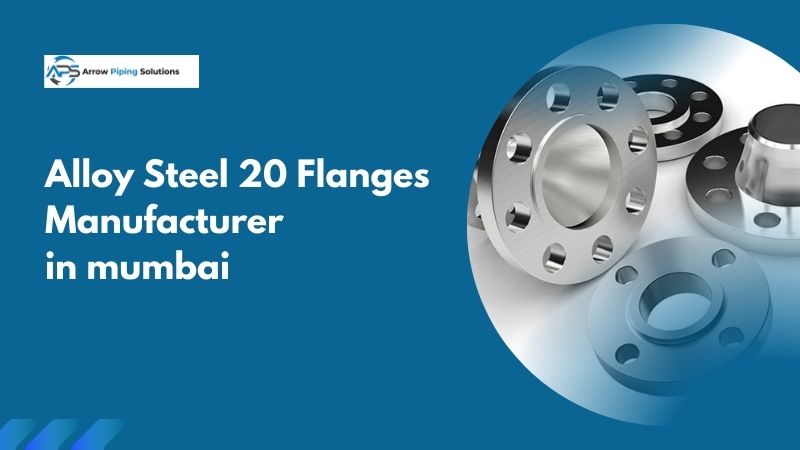 Alloy Steel 20 Flanges Manufacturing in Mumbai