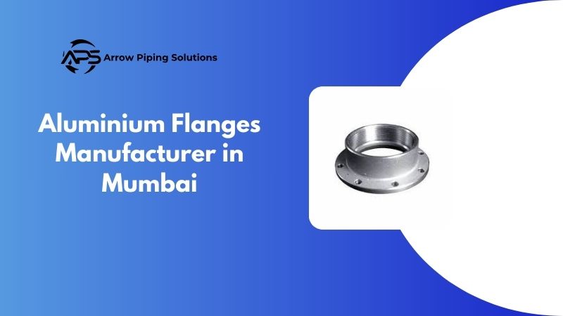 Aluminium Flanges Manufacturing in Mumbai